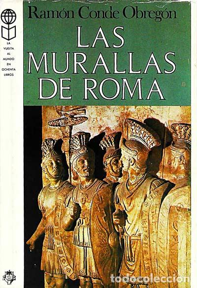 B&uuml;cher: Las murallas de Roma - Conde Obreg&oacute;n, Ram&oacute;n