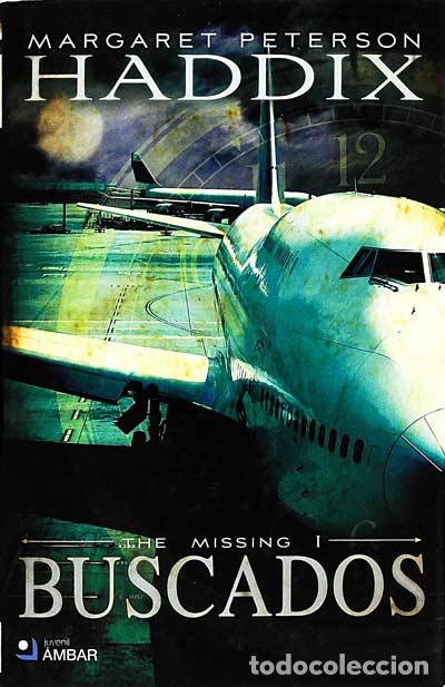 Libros: The missing 1. Buscados - Margaret Peterson Haddix - Foto 1