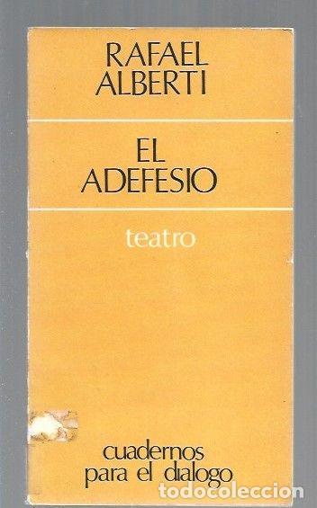 Libros: ADEFESIO - EL - ALBERTI, RAFAEL - Foto 1