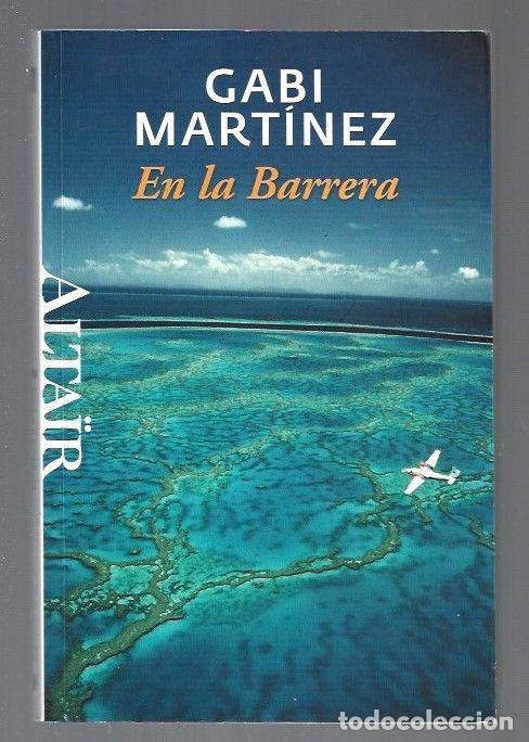 Libros: EN LA BARRERA - MARTINEZ, GABI - Foto 1