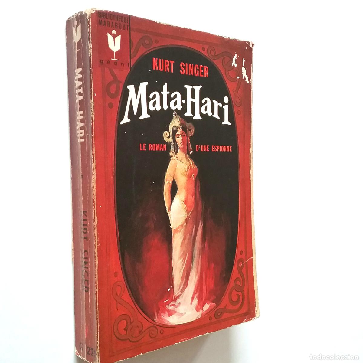 Libros: Kurt Singer - Mata-Hari. Le roman dune espionne - Foto 1