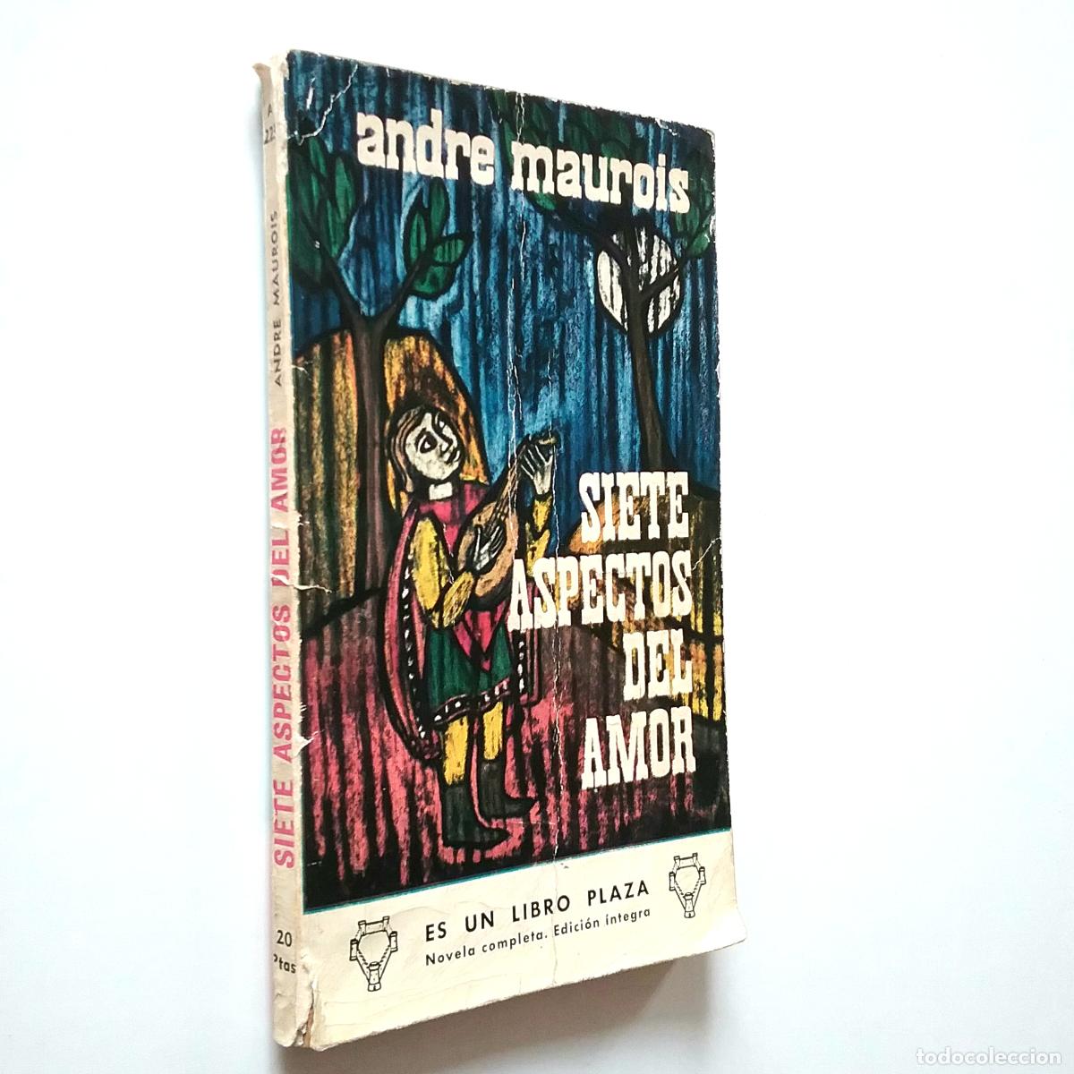 Libros: Andr&eacute; Maurois - Siete aspectos del amor - Foto 1