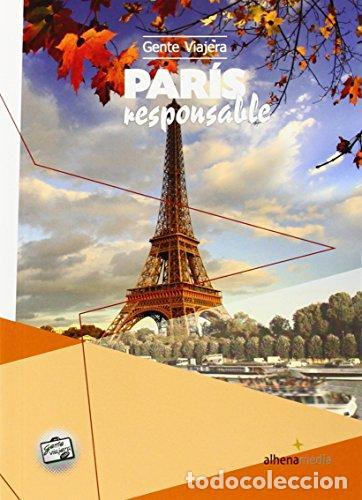 Libros: PAR&Iacute;S RESPONSABLE - DEL AMO VALERO, ELENA, - Foto 1
