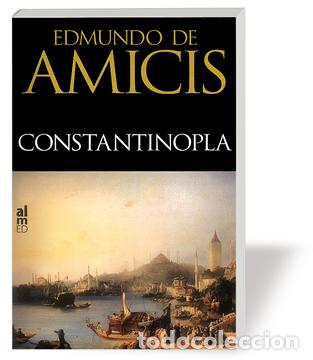 Libros: CONSTANTINOPLA (DE AMICIS) - AMICIS, EDMUNDO DE, - Foto 1