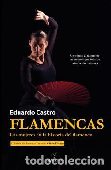 Libros: FLAMENCAS - CASTRO MALDONADO, EDUARDO, - Foto 1