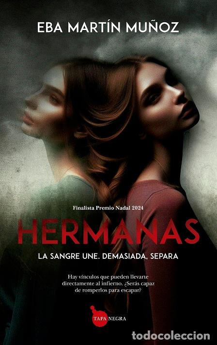 Libros: HERMANAS - MART&Iacute;N MU&Ntilde;OZ, EBA, - Foto 1