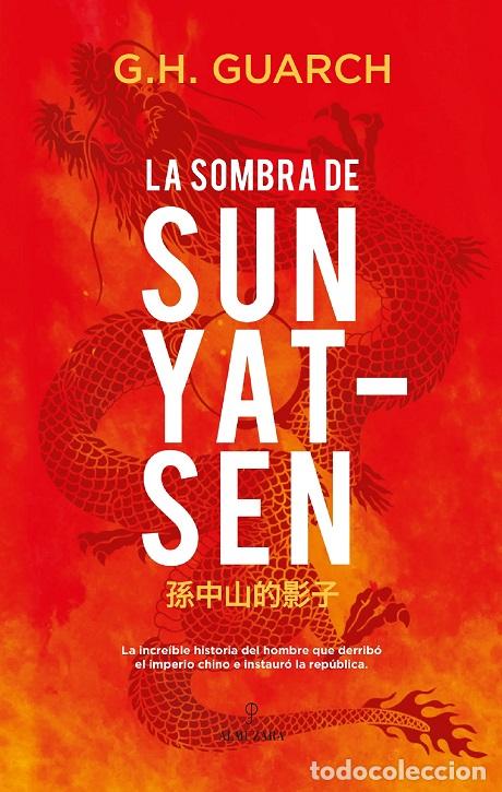 Libros: SOMBRA DE SUN YAT-SEN, LA - GUARCH, G.H., - Foto 1