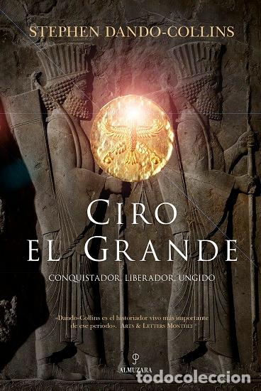 Libros: CIRO EL GRANDE - DANDO-COLLINS, STEPHEN, - Foto 1