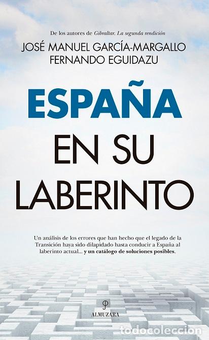 Libros: ESPA&Ntilde;A EN SU LABERINTO - GARC&Iacute;A-MARGALLO, JOS&Eacute; MANUEL, - Foto 1