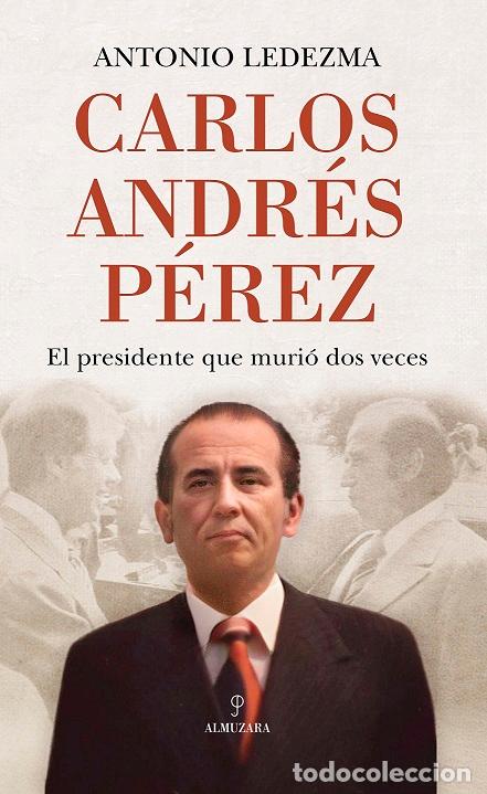 Libros: CARLOS ANDR&Eacute;S P&Eacute;REZ - LEDEZMA D&Iacute;AZ, ANTONIO, - Foto 1