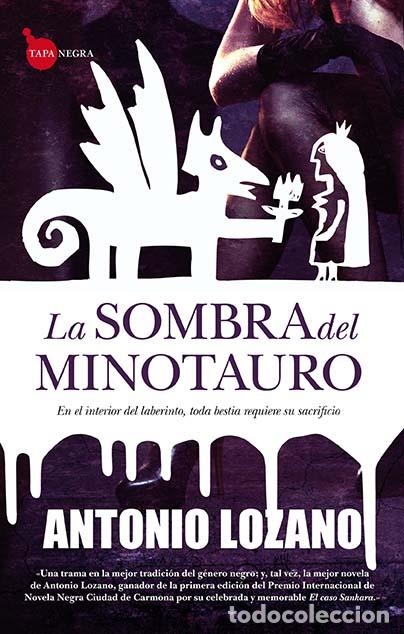 Libros: SOMBRA DEL MINOTAURO, LA - LOZANO, ANTONIO, - Foto 1