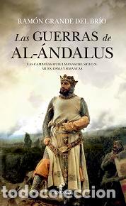 Libros: GUERRAS DE AL-&Aacute;NDALUS, LAS - GRANDE DEL BRIO, RAM&Oacute;N, - Foto 1
