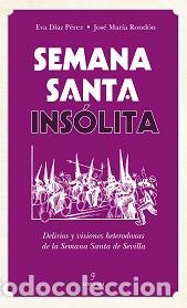 Libros: SEMANA SANTA INS&Oacute;LITA - D&Iacute;AZ P&Eacute;REZ, EVA, - Foto 1