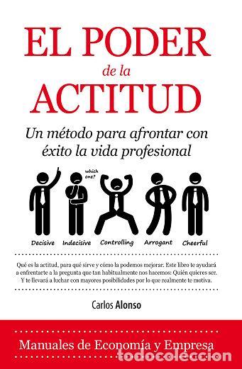 Libros: PODER DE LA ACTITUD, EL - ALONSO, CARLOS, - Foto 1