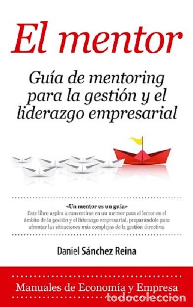 Libros: MENTOR, EL - S&Aacute;NCHEZ REINA, DANIEL, - Foto 1