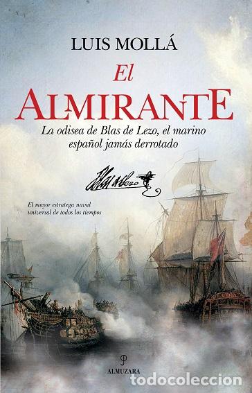 Libros: ALMIRANTE, EL - MOLL&Aacute; AYUSO, LUIS, - Foto 1