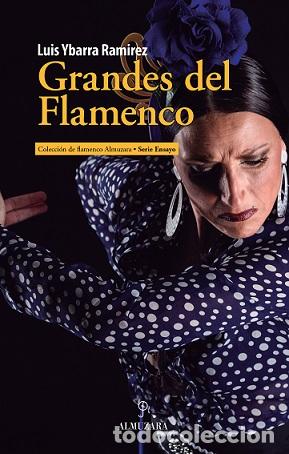 Libros: GRANDES DEL FLAMENCO - YBARRA RAM&Iacute;REZ, LUIS, - Foto 1