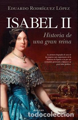 Libros: ISABEL II - RODRIGUEZ L&Oacute;PEZ, EDUARDO, - Foto 1