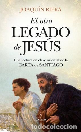 Libros: OTRO LEGADO DE JES&Uacute;S, EL - RIERA, JOAQUIN, - Foto 1