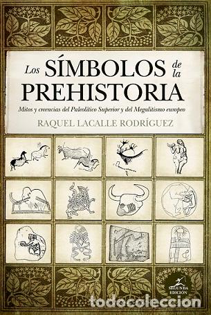 Libros: S&Iacute;MBOLOS DE LA PREHISTORIA, LOS (N.E.) - LACALLE, RAQUEL, - Foto 1