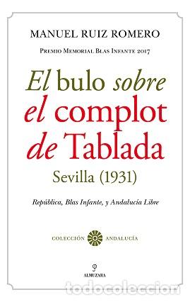 Libros: BULO SOBRE EL COMPLOT DE TABLADA, EL - RUIZ ROMERO, MANUEL, - Foto 1