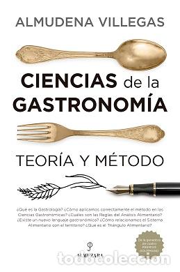 Libros: CIENCIAS DE LA GASTRONOM&Iacute;A - VILLEGAS BECERRIL, ALMUDENA, - Foto 1