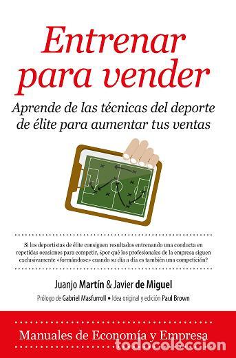Libros: ENTRENAR PARA VENDER - MIGUEL, JAVIER DE, - Foto 1