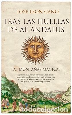 Libros: TRAS LAS HUELLAS DE AL &Aacute;NDALUS - CANO, JOS&Eacute; LE&Oacute;N, - Foto 1