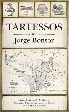 Libros: TARTESSOS DE BONSOR - BONSOR, JORGE, - Foto 1