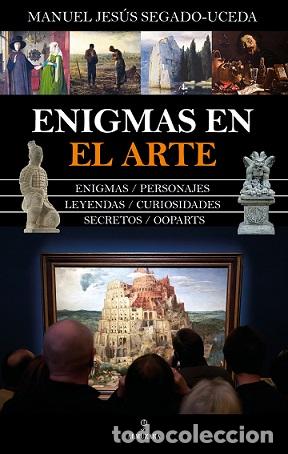 Libros: ENIGMAS EN EL ARTE - SEGADO-UCEDA, MANUEL JES&Uacute;S, - Foto 1