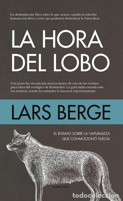 Libros: HORA DEL LOBO, LA - BERGE, LARS, - Foto 1