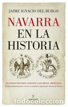 Libros: NAVARRA EN LA HISTORIA - DEL BURGO, JAIME IGNACIO, - Foto 1