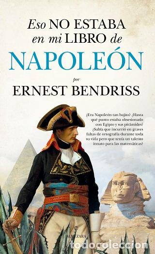 Libros: ESO NO ESTABA EN MI LIBRO DE NAPOLE&Oacute;N - BENDRISS, YASSINE, - Foto 1