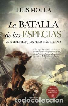 Libros: BATALLA DE LAS ESPECIAS, LA - MOLL&Aacute; AYUSO, LUIS, - Foto 1