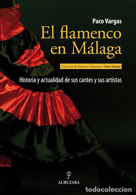 Libros: FLAMENCO EN MALAGA, EL - VARGAS, PACO, - Foto 1