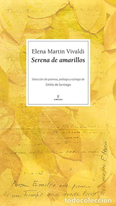 Libros: SERENA DE AMARILLOS - MARTIN VIVALDI, ELENA, - Foto 1