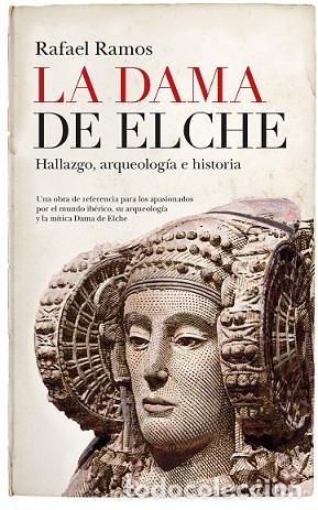 Libros: DAMA DE ELCHE, LA - RAMOS, RAFAEL, - Foto 1