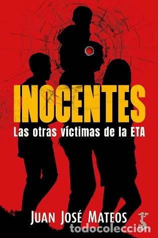 Libros: INOCENTES - MATEOS, JUAN JOS&Eacute;, - Foto 1