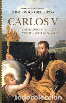 Libros: CARLOS V - BURGO, JAIME IGNACIO DEL, - Foto 1