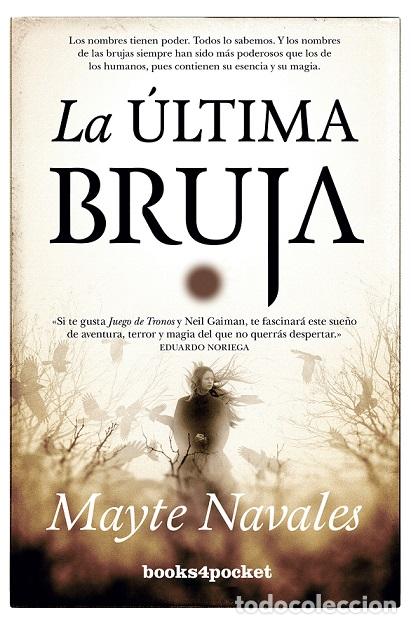 Libros: &Uacute;LTIMA BRUJA, LA (B4P) - NAVALES, MAYTE, - Foto 1