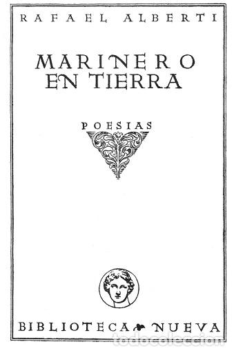 Libros: MARINERO EN TIERRA - ALBERTI, RAFAEL, - Foto 1