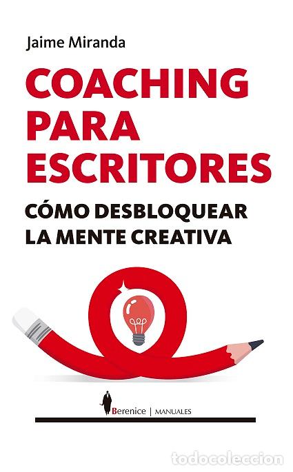 Libros: COACHING PARA ESCRITORES - MIRANDA, JAIME, - Foto 1