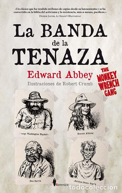 Libros: BANDA DE LA TENAZA, LA - ABBEY, EDWARD, - Foto 1