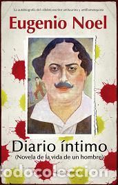 Libros: DIARIO INTIMO - NOEL, EUGENIO, - Foto 1