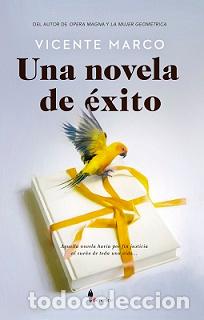 Libros: NOVELA DE &Eacute;XITO, UNA - MARCO, VICENTE, - Foto 1