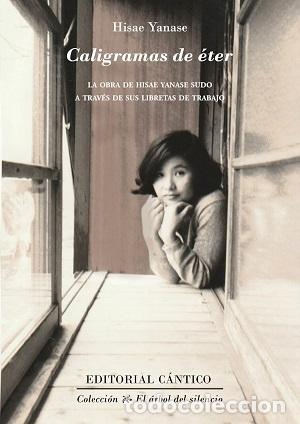 Libros: CALIGRAMAS DE &Eacute;TER - YANASE, HISAE, - Foto 1