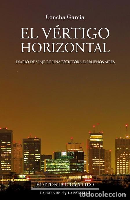 Libros: V&Eacute;RTIGO HORIZONTAL, EL - GARC&Iacute;A, CONCHA, - Foto 1