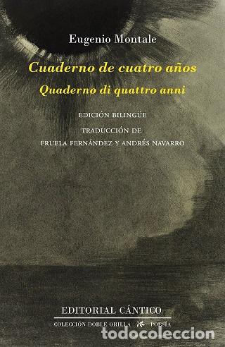 Libros: CUADERNO DE CUATRO A&Ntilde;OS - MONTALE, EUGENIO, - Foto 1