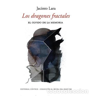 Libros: DRAGONES FRACTALES, LOS - LARA HIDALGO, JACINTO, - Foto 1