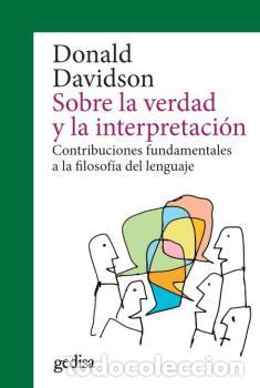 Libros: SOBRE LA VERDAD Y LA INTERPRETACI&Oacute;N (NE) - DAVIDSON, DONALD, - Foto 1